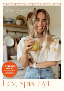 Lev, spis, nyt av Maria Haugland (Innbundet)