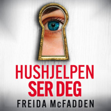 Hushjelpen ser deg av Freida McFadden (Nedlastbar lydbok)
