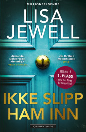 Ikke slipp ham inn av Lisa Jewell (Heftet)