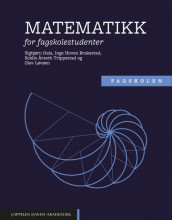 Matematikk for fagskolestudenter av Inge Hoven Brakestad, Sigbjørn Hals, Olav Løvøen og Soldis Årseth Trippestad (Heftet)
