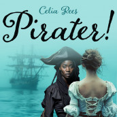 Pirater! av Celia Rees (Nedlastbar lydbok)