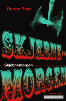 Skjebnemorgen av Darren Shan (Ebok)