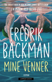 Mine venner av Fredrik Backman (Innbundet)