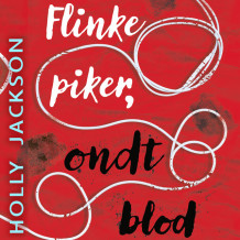 Flinke piker, ondt blod av Holly Jackson (Nedlastbar lydbok)