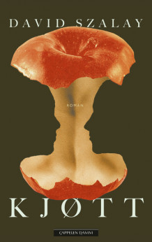 Kjøtt av David Szalay (Ebok)