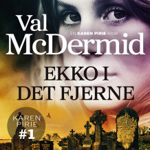 Ekko i det fjerne av Val McDermid (Nedlastbar lydbok)