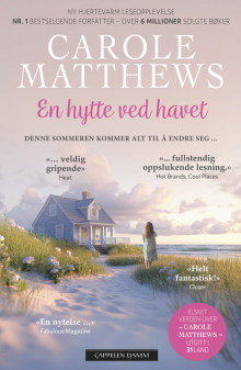 En hytte ved havet av Carole Matthews (Heftet)