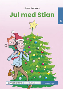 Leseunivers 8: Jul med Stian av Jørn Jensen (Innbundet)