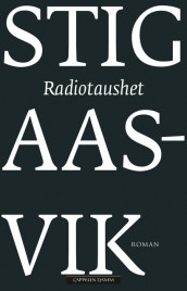 Radiotaushet av Stig Aasvik (Innbundet)