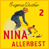 Nina Allerbest av Eugenie Geelmuyden Winther (Nedlastbar lydbok)