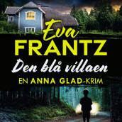 Den blå villaen av Eva Frantz (Nedlastbar lydbok)