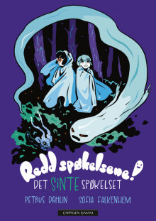 Det sinte spøkelset av Petrus Dahlin (Innbundet)