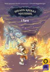 Leseløve nivå 3 - Serafin Krekks mysterier: I fare av Kristin Linnesholm og Heidi Sævareid (Ebok)