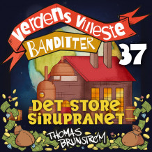 Det store sirupranet av Thomas Brunstrøm (Nedlastbar lydbok)