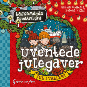 Jul i Valleby - Uventede julegaver av Martin Widmark (Nedlastbar lydbok)
