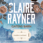 Gatens barn av Claire Rayner (Nedlastbar lydbok)