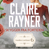Skygger fra fortiden av Claire Rayner (Nedlastbar lydbok)