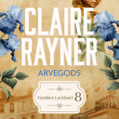 Arvegods av Claire Rayner (Nedlastbar lydbok)