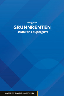 Grunnrenten av Erling Eide (Innbundet)