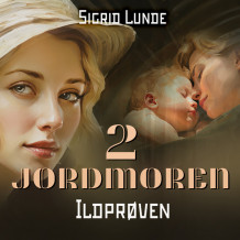 Ildprøven av Sigrid Lunde (Nedlastbar lydbok)