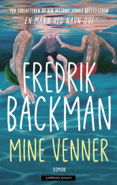 Mine venner av Fredrik Backman (Ebok)