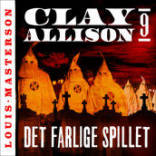 Det farlige spillet av Louis Masterson (Nedlastbar lydbok)