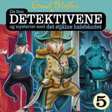 De fem detektivene og mysteriet med det stjålne halsbåndet av Enid Blyton (Nedlastbar lydbok)