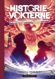 Historievokterne: Nobelprisvinneren i København av Hanna og Jakob Blixt (Ebok)