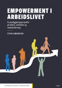 Empowerment i arbeidslivet av Stein Amundsen (Heftet)