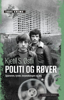 Politi og røver av Kjetil Stensvik Østli (Heftet)