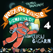Jurij Gagarin - det første mennesket i verdensrommet av Thomas Brunstrøm (Nedlastbar lydbok)