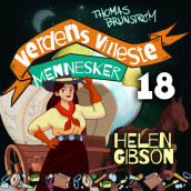 Helen Gibson - kvinnen som ikke var redd for noen ting av Thomas Brunstrøm (Nedlastbar lydbok)