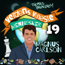 Magnus Carlsen - den beste sjakkspilleren gjennom tidene av Thomas Brunstrøm (Nedlastbar lydbok)