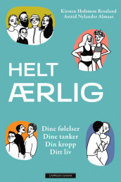Helt ærlig av Astrid Nylander Almaas og Kirsten Holtmon Resaland (Fleksibind)