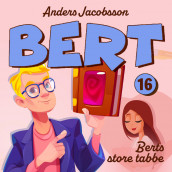Berts store tabbe av Anders Jacobsson og Sören Olsson (Nedlastbar lydbok)