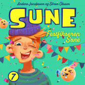 Festfikseren Sune av Anders Jacobsson og Sören Olsson (Nedlastbar lydbok)