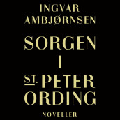 Sorgen i St. Peter Ording av Ingvar Ambjørnsen (Nedlastbar lydbok)