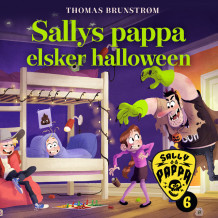 Sallys pappa elsker halloween av Thomas Brunstrøm (Nedlastbar lydbok) Sallys pappa elsker halloween av Thomas Brunstrøm (Nedlastbar lydbok)