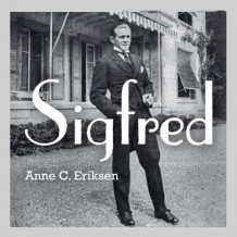 Sigfred av Anne C. Eriksen (Nedlastbar lydbok)