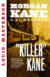 «Killer» Kane av Louis Masterson (Heftet)