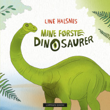 Mine første dinosaurer av Line Halsnes (Kartonert)