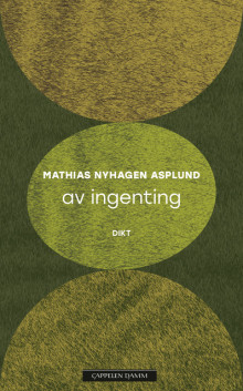 av ingenting av Mathias Nyhagen Asplund (Innbundet)