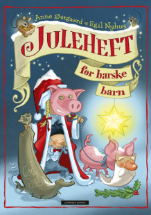 Juleheft for barske barn av Anne Østgaard (Ebok)