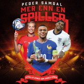 Mer enn en spiller av Peder Inge Knutsen Samdal (Nedlastbar lydbok)