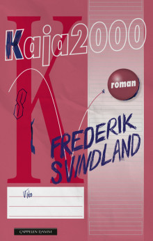Kaja 2000 av Frederik Svindland (Heftet)