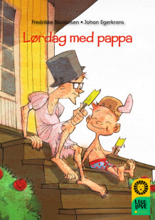 Leseløve nivå 1 - Lørdag med pappa av Fredrikke Nicolaisen (Innbundet)