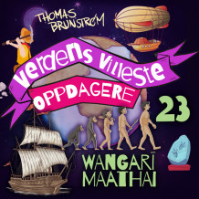 Wangari Maathai – kvinnen som plantet trær av Thomas Brunstrøm (Nedlastbar lydbok)