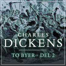 To byer - Del 2 av Charles Dickens (Nedlastbar lydbok)