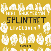Splintret av Neal Shusterman (Nedlastbar lydbok)