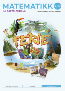 Matematikk 8-10 frå Cappelen Damm Arbeidshefte Ferie av Espen Hjardar og Jan-Erik Pedersen (Heftet)